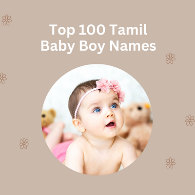100 Tamil Baby Boy Names