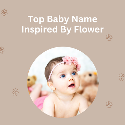 Baby Name Inspired By Flower