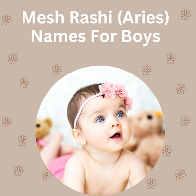 Mesh Rashi (Aries) Names For Boys