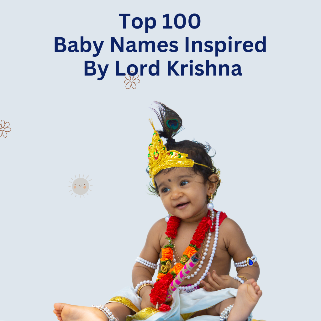 Top 100 Baby Names Inspired By Lord Krishna